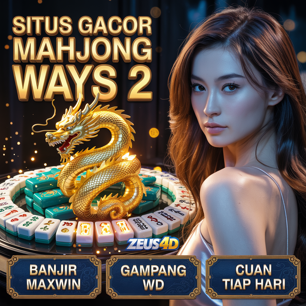 ZEUS 4D Slot – Mahjong Ways 2 with Fast 10K Deposit